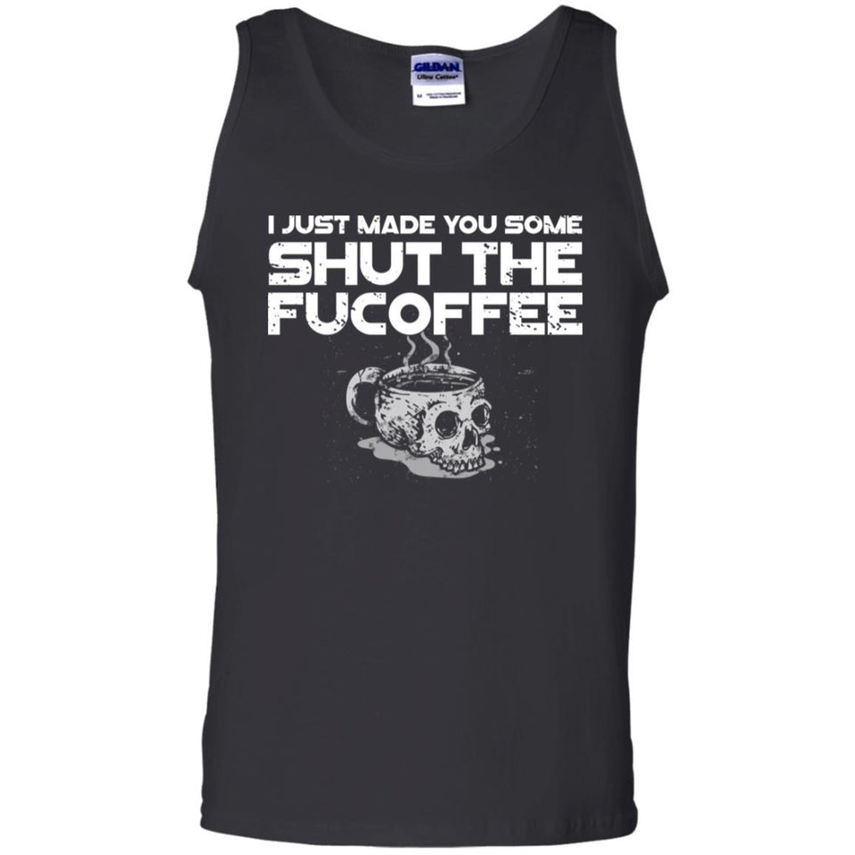 Viking, Norse, Gym t-shirt & apparel, I just made you some shut the fucoffee, FrontApparel[Heathen By Nature authentic Viking products]Cotton Tank TopBlackS