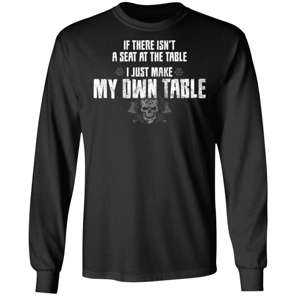 Viking, Norse, Gym t-shirt & apparel, I just make my own table, FrontApparel[Heathen By Nature authentic Viking products]Long-Sleeve Ultra Cotton T-ShirtBlackS