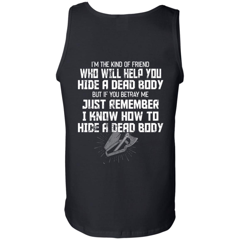 Viking, Norse, Gym t-shirt & apparel, I know how to hide a dead body, BackApparel[Heathen By Nature authentic Viking products]Cotton Tank TopBlackS