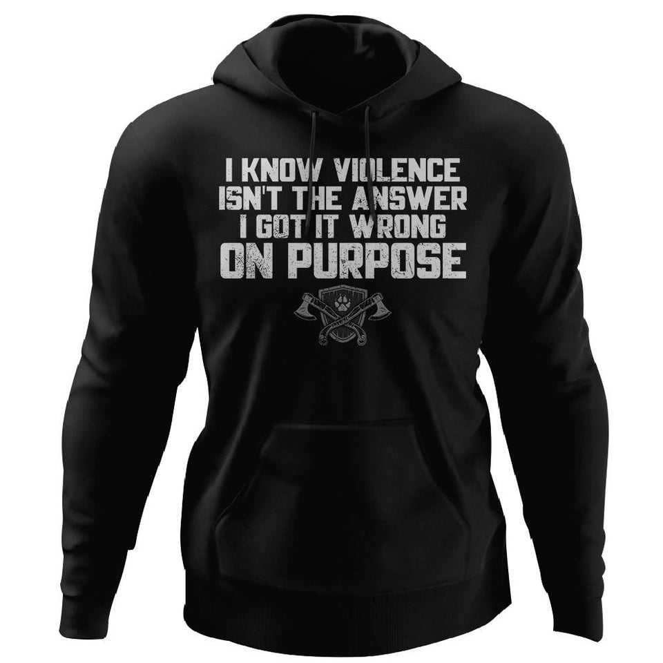 Viking, Norse, Gym t-shirt & apparel, I know violence isn't the answer, FrontApparel[Heathen By Nature authentic Viking products]Unisex Pullover HoodieBlackS