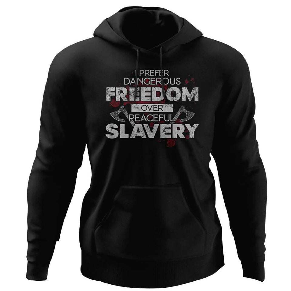 Viking, Norse, Gym t-shirt & apparel, I prefer dangerous freedom, FrontApparel[Heathen By Nature authentic Viking products]Unisex Pullover HoodieBlackS