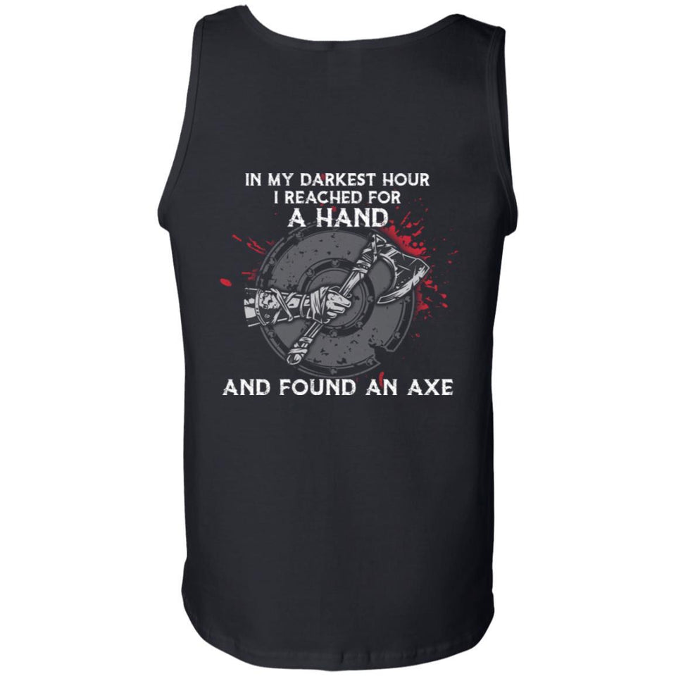 Viking, Norse, Gym t-shirt & apparel, I reached for a hand and found an axe, BackApparel[Heathen By Nature authentic Viking products]Cotton Tank TopBlackS