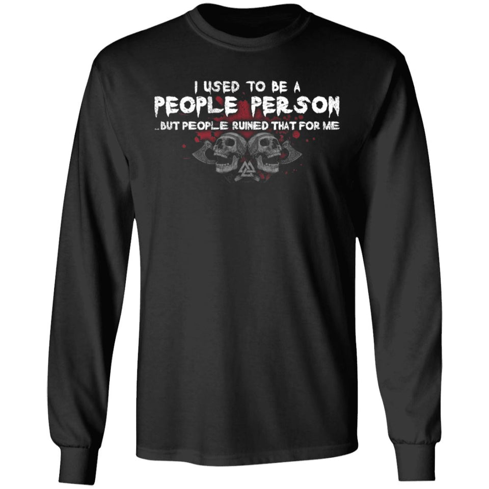 Viking, Norse, Gym t-shirt & apparel, I used to be a people person, FrontApparel[Heathen By Nature authentic Viking products]Long-Sleeve Ultra Cotton T-ShirtBlackS