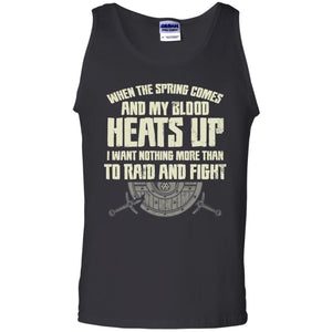 Viking, Norse, Gym t-shirt & apparel, I want nothing more than to raid and fight, FrontApparel[Heathen By Nature authentic Viking products]Cotton Tank TopBlackS