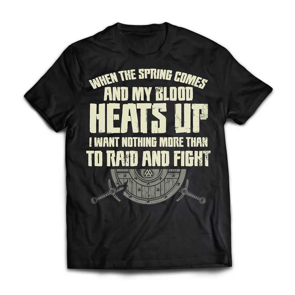 Viking, Norse, Gym t-shirt & apparel, I want nothing more than to raid and fight, FrontApparel[Heathen By Nature authentic Viking products]Premium Short Sleeve T-ShirtBlackX-Small