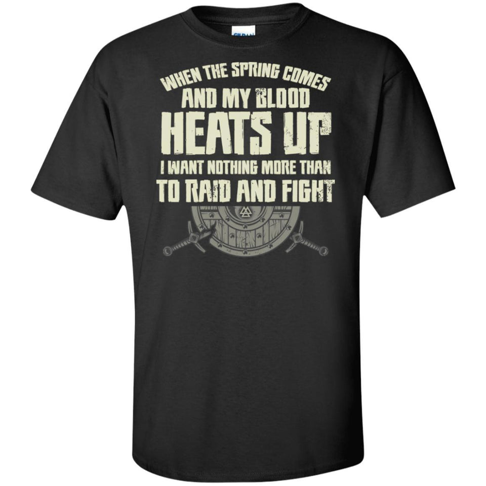 Viking, Norse, Gym t-shirt & apparel, I want nothing more than to raid and fight, FrontApparel[Heathen By Nature authentic Viking products]Tall Ultra Cotton T-ShirtBlackXLT