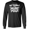 Viking, Norse, Gym t-shirt & apparel, I will hurt you, FrontApparel[Heathen By Nature authentic Viking products]Long-Sleeve Ultra Cotton T-ShirtBlackS