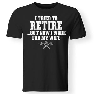 Viking, Norse, Gym t-shirt & apparel, I work for my wife, FrontApparel[Heathen By Nature authentic Viking products]Gildan Premium Men T-ShirtBlack5XL