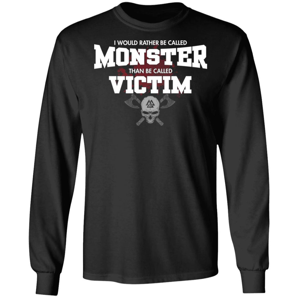 Viking, Norse, Gym t-shirt & apparel, I would rather be called monster, FrontApparel[Heathen By Nature authentic Viking products]Long-Sleeve Ultra Cotton T-ShirtBlackS