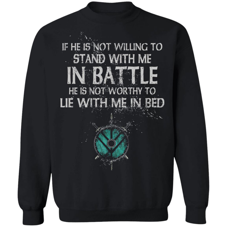 Viking, Norse, Gym t-shirt & apparel, If he is not willing to stand with me in battle, FrontApparel[Heathen By Nature authentic Viking products]Unisex Crewneck Pullover SweatshirtBlackS