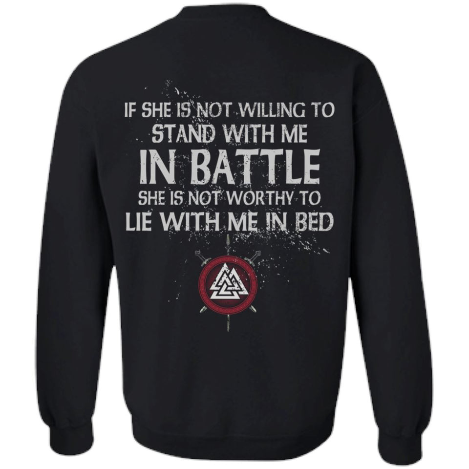 Viking, Norse, Gym t-shirt & apparel, If she is not willing to stand with me in battle, BackApparel[Heathen By Nature authentic Viking products]Unisex Crewneck Pullover SweatshirtBlackS