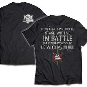 Viking, Norse, Gym t-shirt & apparel, If she is not willing to stand with me in battle, Double sidedApparel[Heathen By Nature authentic Viking products]Next Level Premium Short Sleeve T-ShirtBlackM