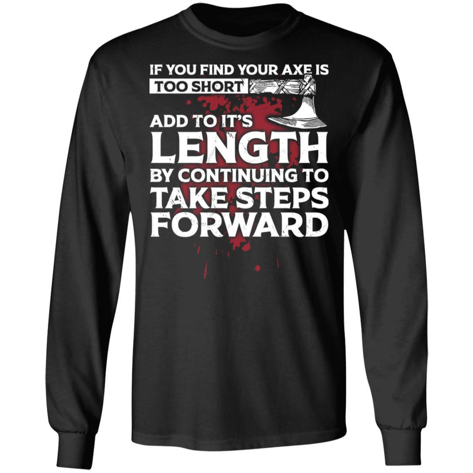 Viking, Norse, Gym t-shirt & apparel, If you find your axe is too short, FrontApparel[Heathen By Nature authentic Viking products]Long-Sleeve Ultra Cotton T-ShirtBlackS