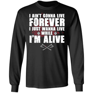 Viking, Norse, Gym t-shirt & apparel, I'm alive, FrontApparel[Heathen By Nature authentic Viking products]Long-Sleeve Ultra Cotton T-ShirtBlackS