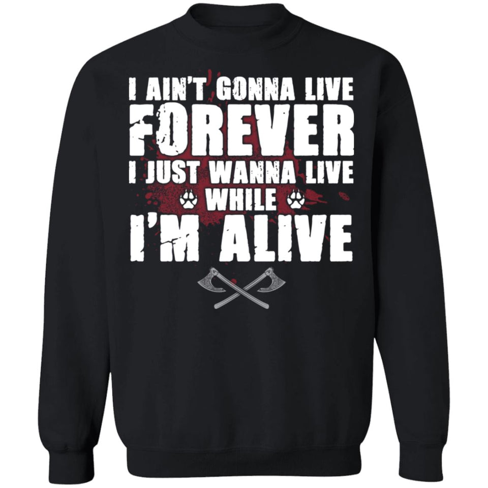 Viking, Norse, Gym t-shirt & apparel, I'm alive, FrontApparel[Heathen By Nature authentic Viking products]Unisex Crewneck Pullover SweatshirtBlackS