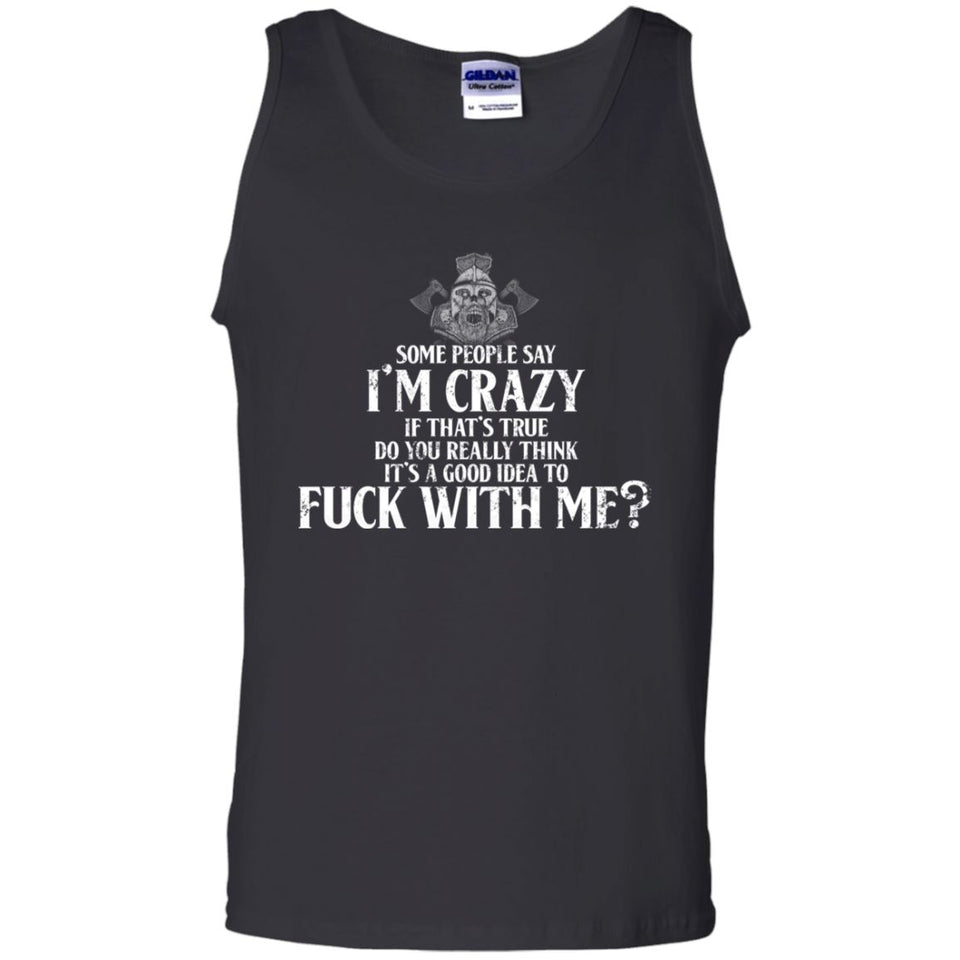 Viking, Norse, Gym t-shirt & apparel, I'm Crazy, FrontApparel[Heathen By Nature authentic Viking products]Cotton Tank TopBlackS