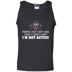 Viking, Norse, Gym t-shirt & apparel, I'm Not Acting, FrontApparel[Heathen By Nature authentic Viking products]Cotton Tank TopBlackS