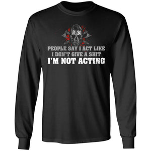 Viking, Norse, Gym t-shirt & apparel, I'm Not Acting, FrontApparel[Heathen By Nature authentic Viking products]Long-Sleeve Ultra Cotton T-ShirtBlackS