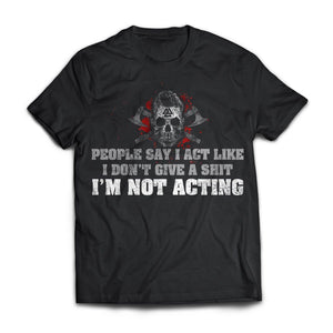 Viking, Norse, Gym t-shirt & apparel, I'm Not Acting, FrontApparel[Heathen By Nature authentic Viking products]Next Level Premium Short Sleeve T-ShirtBlackX-Small