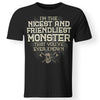 Viking, Norse, Gym t-shirt & apparel, I'm the nicest and friendliest Monster, FrontApparel[Heathen By Nature authentic Viking products]Premium Men T-ShirtBlackS