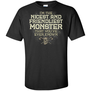 Viking, Norse, Gym t-shirt & apparel, I'm the nicest and friendliest Monster, FrontApparel[Heathen By Nature authentic Viking products]Tall Ultra Cotton T-ShirtBlackXLT