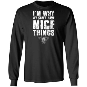 Viking, Norse, Gym t-shirt & apparel, I'm why we can't have nice things, FrontApparel[Heathen By Nature authentic Viking products]Long-Sleeve Ultra Cotton T-ShirtBlackS