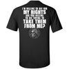 Viking, Norse, Gym t-shirt & apparel, I'm willing to die for my rights, BackApparel[Heathen By Nature authentic Viking products]Tall Ultra Cotton T-ShirtBlackXLT