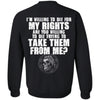 Viking, Norse, Gym t-shirt & apparel, I'm willing to die for my rights, BackApparel[Heathen By Nature authentic Viking products]Unisex Crewneck Pullover SweatshirtBlackS