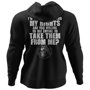 Viking, Norse, Gym t-shirt & apparel, I'm willing to die for my rights, BackApparel[Heathen By Nature authentic Viking products]Unisex Pullover HoodieBlackS