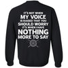 Viking, Norse, Gym t-shirt & apparel, It's not when my voice is raised, BackApparel[Heathen By Nature authentic Viking products]Unisex Crewneck Pullover SweatshirtBlackS