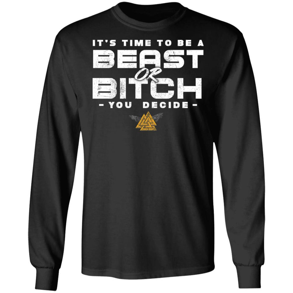 Viking, Norse, Gym t-shirt & apparel, It's time to be a beast or bitch, FrontApparel[Heathen By Nature authentic Viking products]Long-Sleeve Ultra Cotton T-ShirtBlackS