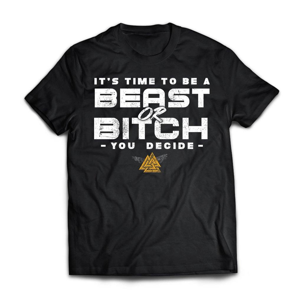 Viking, Norse, Gym t-shirt & apparel, It's time to be a beast or bitch, FrontApparel[Heathen By Nature authentic Viking products]Next Level Premium Short Sleeve T-ShirtBlackX-Small
