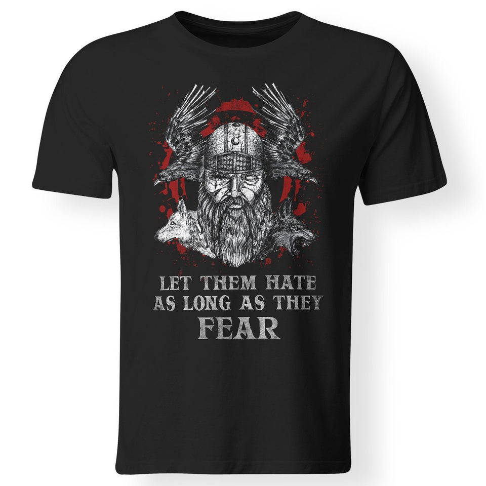 Viking, Norse, Gym t-shirt & apparel, Let Them Hate As Long As They Fear, FrontApparel[Heathen By Nature authentic Viking products]Premium Men T-ShirtBlackS