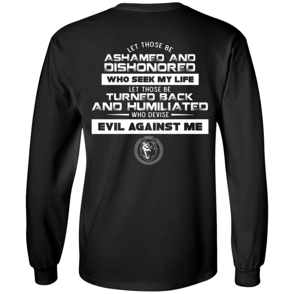 Viking, Norse, Gym t-shirt & apparel, Let those be ashamed and dishonored who seek my life, BackApparel[Heathen By Nature authentic Viking products]Long-Sleeve Ultra Cotton T-ShirtBlackS
