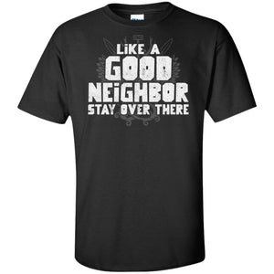 Viking, Norse, Gym t-shirt & apparel, Like a good neighbor, FrontApparel[Heathen By Nature authentic Viking products]Tall Ultra Cotton T-ShirtBlackXLT