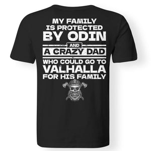 Viking, Norse, Gym t-shirt & apparel, My family is protected by Odin, BackApparel[Heathen By Nature authentic Viking products]Gildan Premium Men T-ShirtBlack5XL