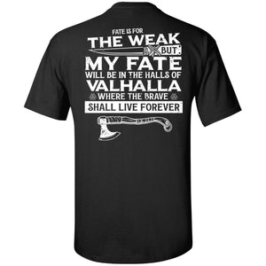 Viking, Norse, Gym t-shirt & apparel, My fate, BackApparel[Heathen By Nature authentic Viking products]Tall Ultra Cotton T-ShirtBlackXLT