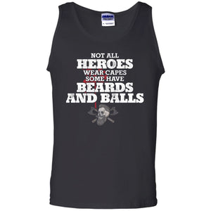 Viking, Norse, Gym t-shirt & apparel, Not all heroes wear capes some have beards and balls, FrontApparel[Heathen By Nature authentic Viking products]Cotton Tank TopBlackS