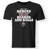 Viking, Norse, Gym t-shirt & apparel, Not all heroes wear capes some have beards and balls, FrontApparel[Heathen By Nature authentic Viking products]Gildan Premium Men T-ShirtBlack6XL