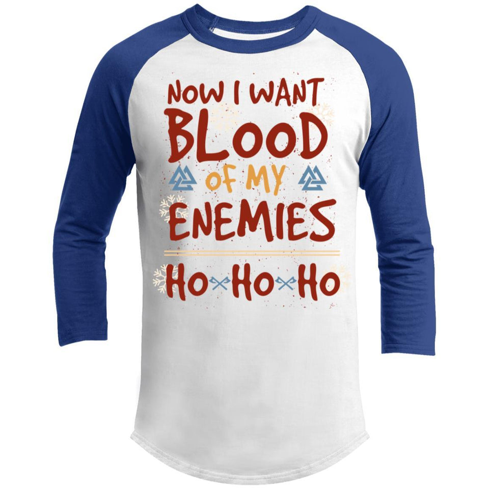 Viking, Norse, Gym t-shirt & apparel, Now i want blood of my enemies, FrontT-Shirts[Heathen By Nature authentic Viking products]White/RoyalX-Small