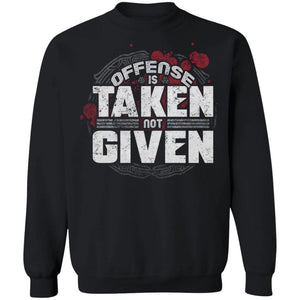 Viking, Norse, Gym t-shirt & apparel, Offense is taken not given, FrontApparel[Heathen By Nature authentic Viking products]Unisex Crewneck Pullover SweatshirtBlackS