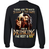 Viking, Norse, Gym t-shirt & apparel, One is drinking, BackApparel[Heathen By Nature authentic Viking products]Unisex Crewneck Pullover SweatshirtBlackS