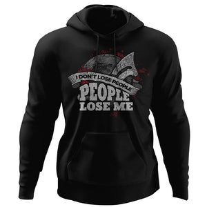 Viking, Norse, Gym t-shirt & apparel, People lose me, FrontApparel[Heathen By Nature authentic Viking products]Unisex Pullover HoodieBlackS