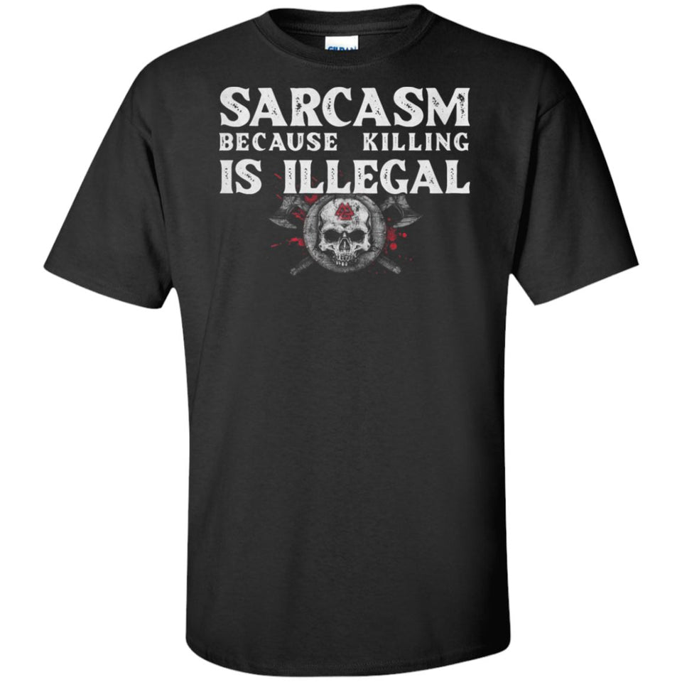 Viking, Norse, Gym t-shirt & apparel, Sacasm because killing is illegal, FrontApparel[Heathen By Nature authentic Viking products]Tall Ultra Cotton T-ShirtBlackXLT