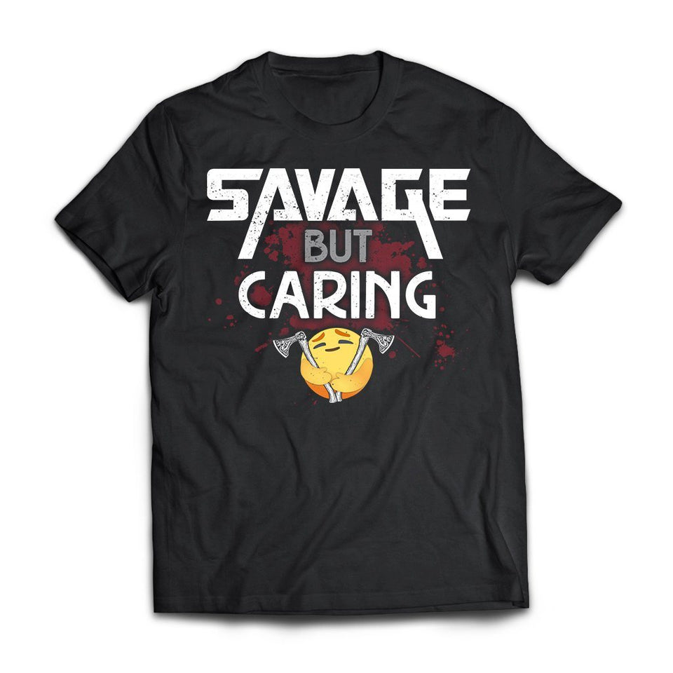 Viking, Norse, Gym t-shirt & apparel, Savage but Caring, FrontApparel[Heathen By Nature authentic Viking products]Next Level Premium Short Sleeve T-ShirtBlackX-Small