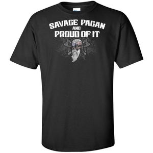 Viking, Norse, Gym t-shirt & apparel, Savage pagan and proud of it, FrontApparel[Heathen By Nature authentic Viking products]Tall Ultra Cotton T-ShirtBlackXLT