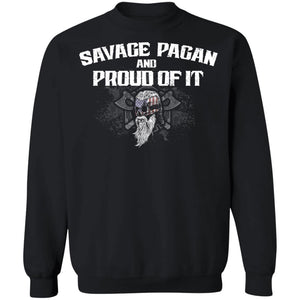 Viking, Norse, Gym t-shirt & apparel, Savage pagan and proud of it, FrontApparel[Heathen By Nature authentic Viking products]Unisex Crewneck Pullover SweatshirtBlackS