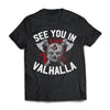 Viking, Norse, Gym t-shirt & apparel, See you in Valhalla, frontApparel[Heathen By Nature authentic Viking products]Next Level Premium Short Sleeve T-ShirtBlackX-Small