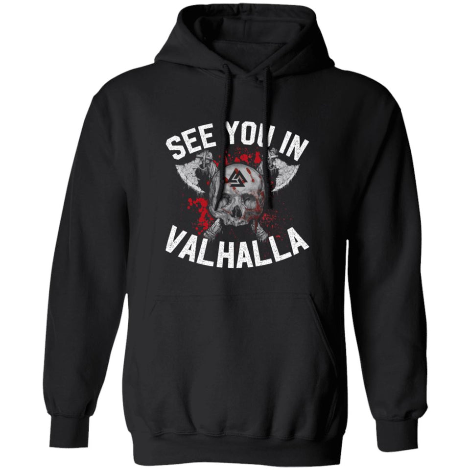 Viking, Norse, Gym t-shirt & apparel, See you in Valhalla, frontApparel[Heathen By Nature authentic Viking products]Unisex Pullover HoodieBlackS
