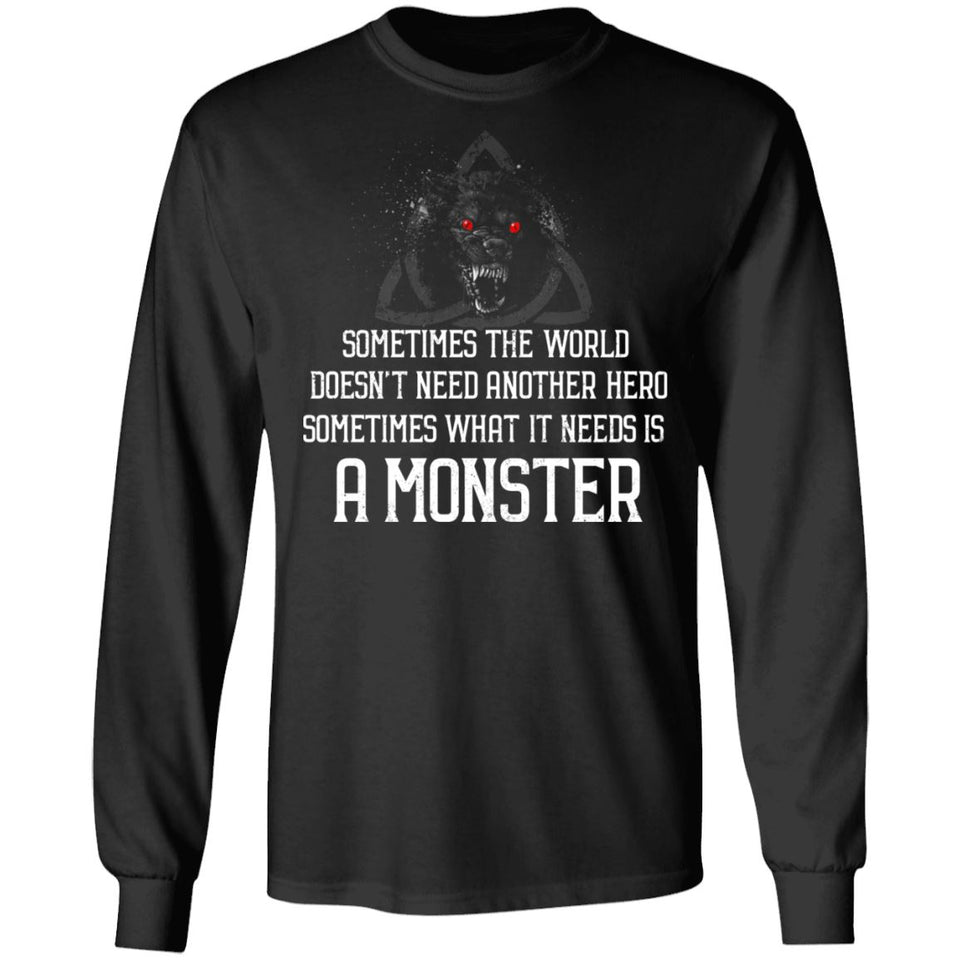 Viking, Norse, Gym t-shirt & apparel, Sometimes the world doesn't need another hero, frontApparel[Heathen By Nature authentic Viking products]Long-Sleeve Ultra Cotton T-ShirtBlackS